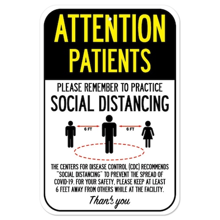 Signmission Public Safety Sign-Patients Practice Social Distancing, Heavy-Gauge, 12" H, A-1218-25399 A-1218-25399